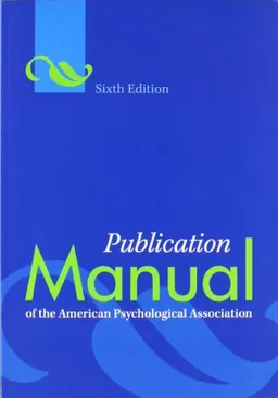 Publication Manual of the American Psychological Association; American Psychological Association; 2009