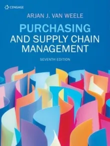 Purchasing and supply chain management; Arjan (eindhoven University Of Technology,  Ne Van Weele; 2018