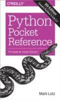 Python Pocket Reference; Mark Lutz; 2014