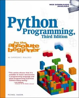 Python programming for the absolute beginner; Mike Dawson; 2010