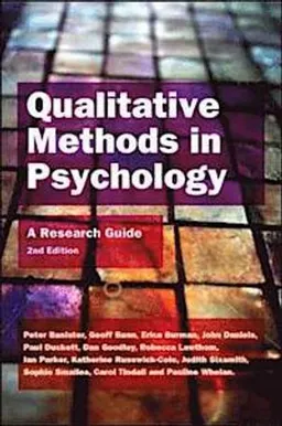 Qualitative methods in psychology : a research guide; Peter Banister; 2011