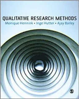 Qualitative Research Methods; Hennink Monique, Hutter Inge, Bailey Ajay; 2010