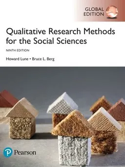 Qualitative research methods for the social sciences; Howard Lune; 2017