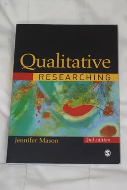 Qualitative Researching; Mason Jennifer; 2002