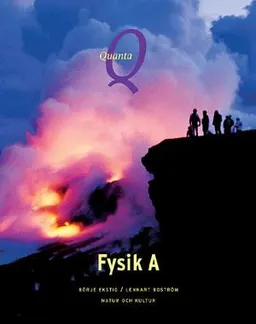 Quanta fysik Kurs A Lärobok; Börje Ekstig, Lennart Boström; 2003