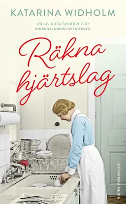 Räkna hjärtslag; Katarina Widholm; 2022