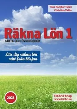 Räkna Lön 1 - 2023; Tiina Ranjbar Talari, Christina Vallin; 2023