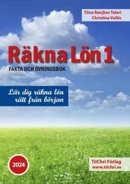 Räkna Lön 1 - 2024; Tiina Ranjbar Talari, Christina Vallin; 2024