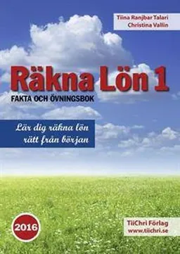 Räkna Lön 1; Tiina Ranjbar Talari, Christina Vallin; 2016