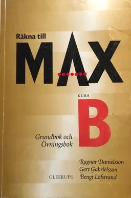 Räkna till max B grundbok+övn.bok; Ragnar Danielsson; 1996