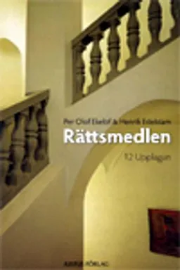 Rättsmedlen; Per Olof Ekelöf, Henrik Edelstam; 2008