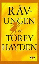 Rävungen; Torey Hayden; 1997