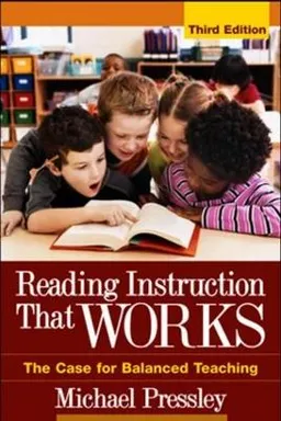 Reading Instruction That Works; Pressley Michael; 2006