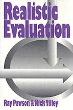 Realistic evaluation; Ray Pawson; 1997