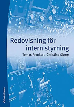 Redovisning för intern styrning; Tomas Prenkert, Christina Öberg; 2014