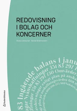 Redovisning i bolag och koncerner; Rune Lönnqvist, Daniel Brännström; 2020