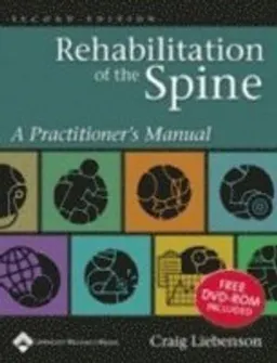 Rehabilitation of the Spine; Liebenson Craig; 2006