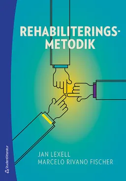 Rehabiliteringsmetodik; Jan Lexell, Marcelo Rivano Fischer; 2017