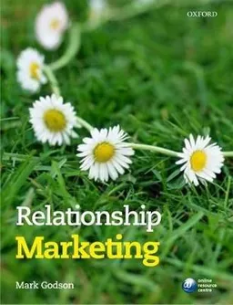 Relationship marketing; Mark Godson; 2009