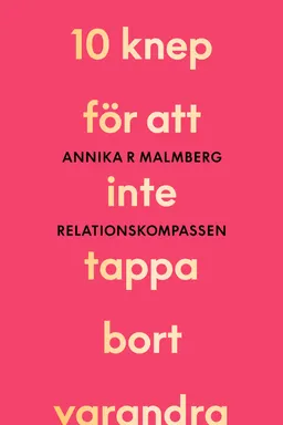 Relationskompassen; Annika R Malmberg; 2021