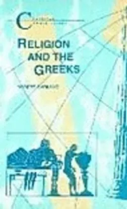 Religion and the Greeks; Robert Garland; 1994