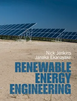 Renewable energy engineering; Nicholas Jenkins; 2017