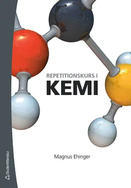 Repetitionskurs i kemi; Magnus Ehinger; 2008