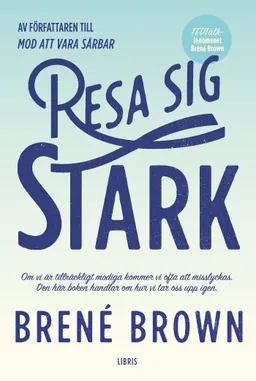 Resa sig stark; Brené Brown; 2016