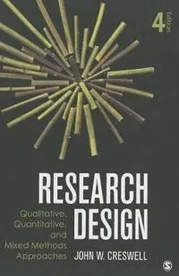 Research Design; Creswell John W.; 2013