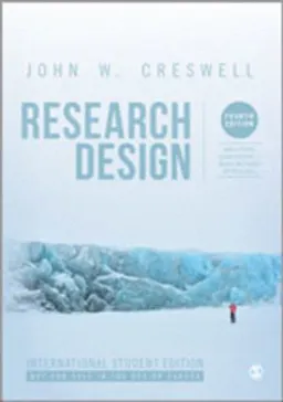 Research Design (International Student Edition); John W. Creswell; 2013