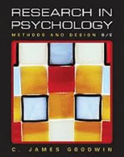 Research In Psychology: Methods and Design; C. James Goodwin; 2009