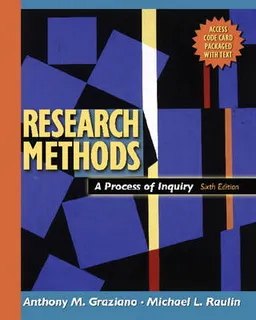 Research methods : a process of inquiry; Anthony M. Graziano; 2007