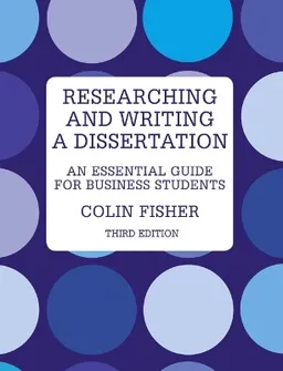 Researching and Writing a Dissertation; Colin Fisher; 2010