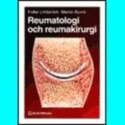 Reumatologi och reumakirurgi; F Lindström, M Ålund; 1996