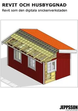 Revit och husbyggnad Sv/v (2013-2018); Michael Thydell; 2012