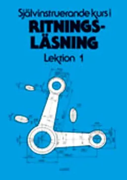 Ritningsläsning Självinstruerande Lektion 1 och prov; 1998