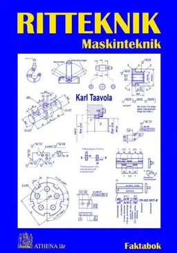 Ritteknik Maskinteknik faktabok; Karl Taavola; 2009