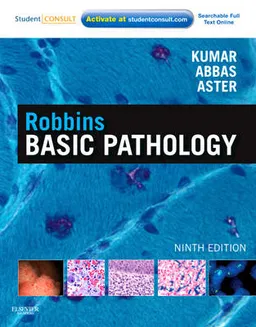 Robbins basic pathology; Vinay Kumar, Abul K. Abbas, Jon C. Aster, Stanley L. Robbins; 2012