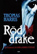 Röd drake; Thomas Harris; 2000