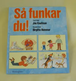 Så funkar du; Joe Kaufman; 2007