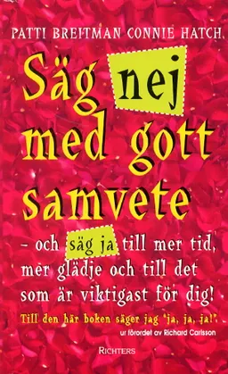 Säg nej med gott samvete; Patti Breitman, Connie Hatch; 2002