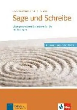 Sage und schreibe : Übungswortschatz Grundstufe A1-B1 mit Lösungen; Christian Fandrych; 2015