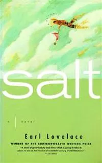 Salt; Earl Lovelace; 2003