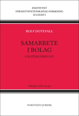 Samarbete i bolag : om personbolag; Rolf Dotevall; 2015