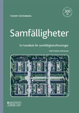 Samfälligheter : handbok för samfällighetsföreningar; Tommy Österberg; 2023