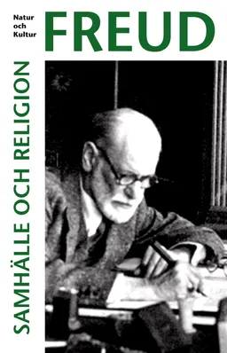 Samhälle och religion, mjukband Samhälle och religion : Print on demand; Sigmund Freud; 2011