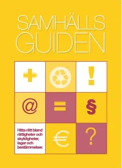 Samhällsguiden : en handbok i offentlig service 2018; Marianne Ahlgren; 2018