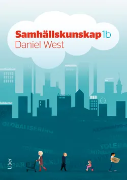 Samhällskunskap 1b; Daniel West; 2011