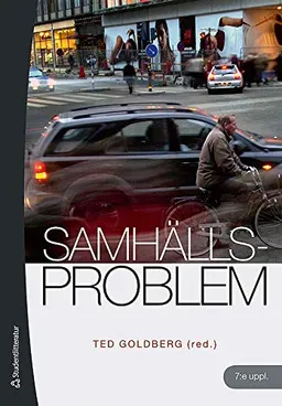 Samhällsproblem; Mats Franzén, Bengt Furåker, David Gaunt, Ted Goldberg, Karin Helmersson Bergmark, Haakon Leiulfsrud, Rafael Lindqvist, Anna Meeuwisse, Hans-Edvard Roos, Peter Sohlberg, Haluk Soydan, Sune Sunesson, Henrik Tham, Hanns von Hofer; 2009