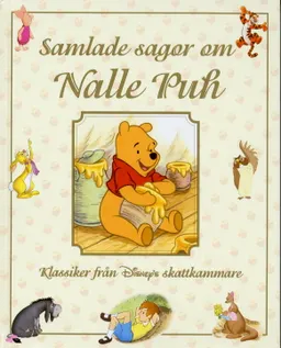 Samlade sagor om Nalle Puh; Walt Disney; 1998